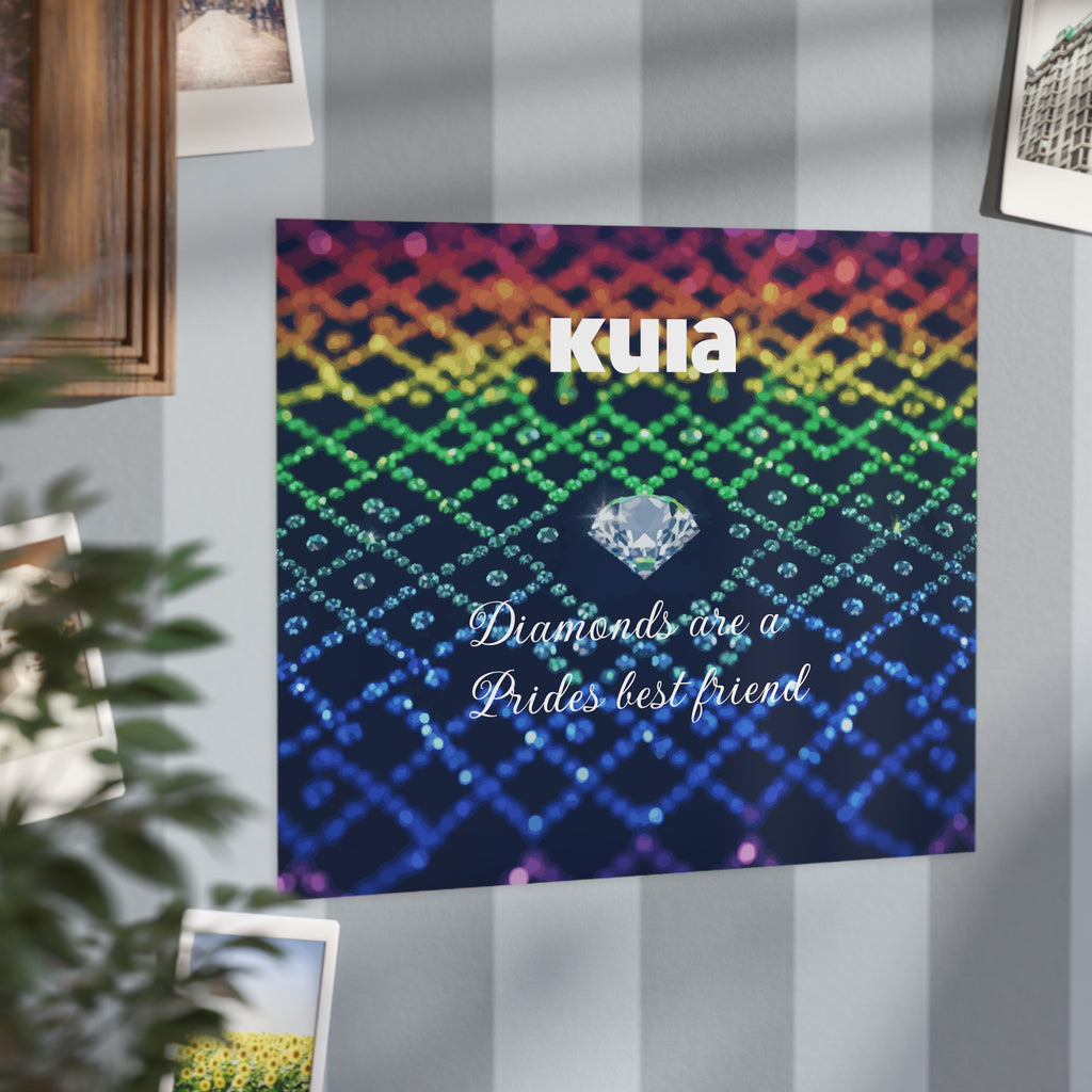 KUIA "Diamonds are a Prides best friend" - Unframed Art Print