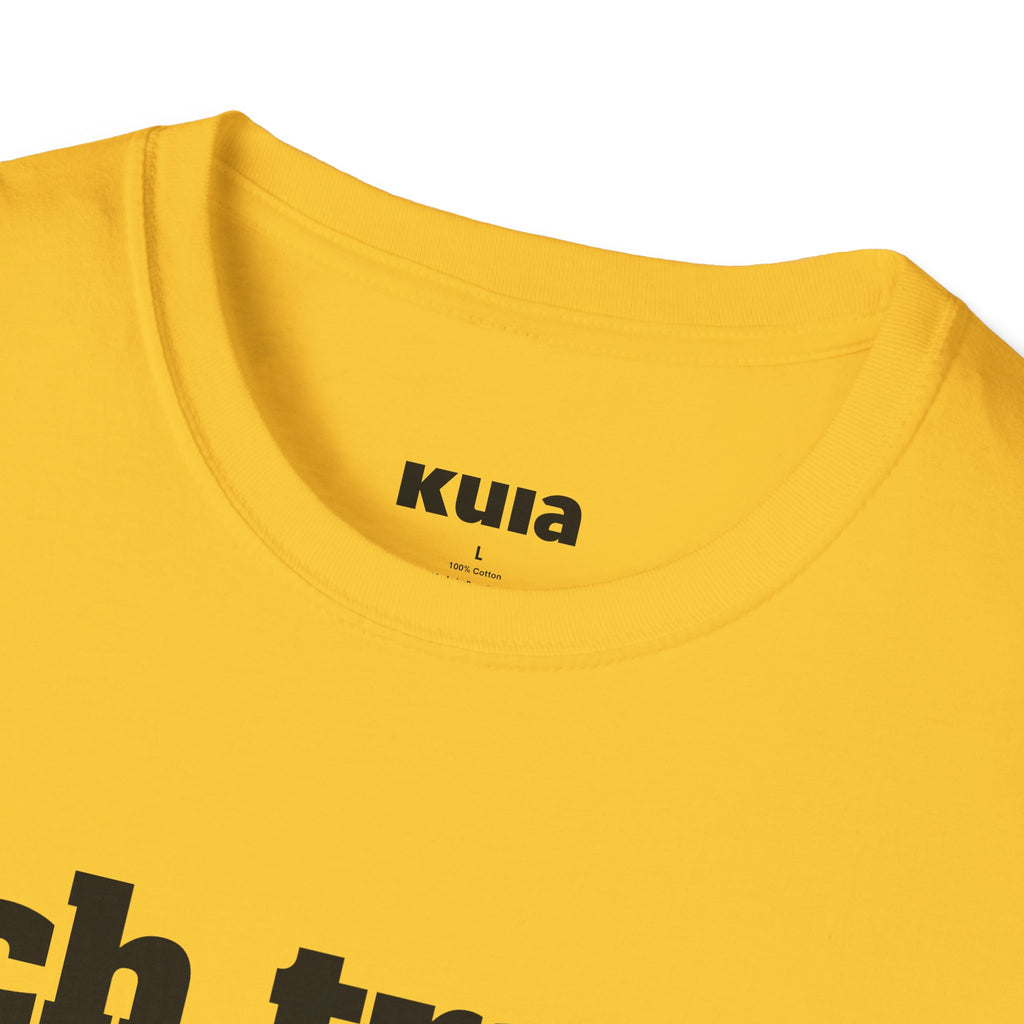 KUIA "Ich trage Wear und keine Kleidung" T-shirt