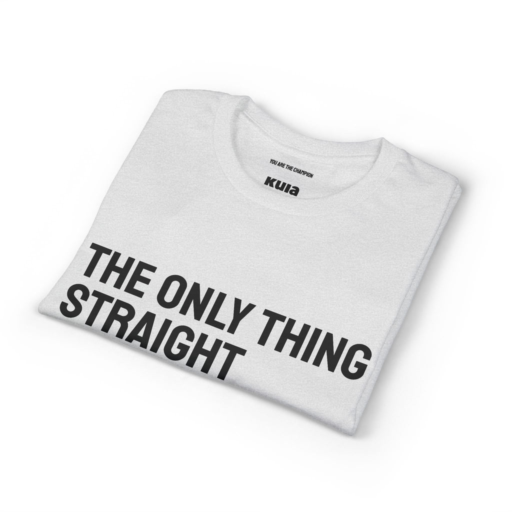 KUIA "The only thing straight about me is my finish line" DryBlend® Sport T-shirt