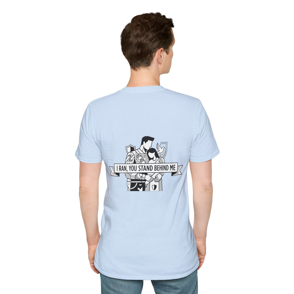 KUIA "I ran, you stand behind me" T-shirt
