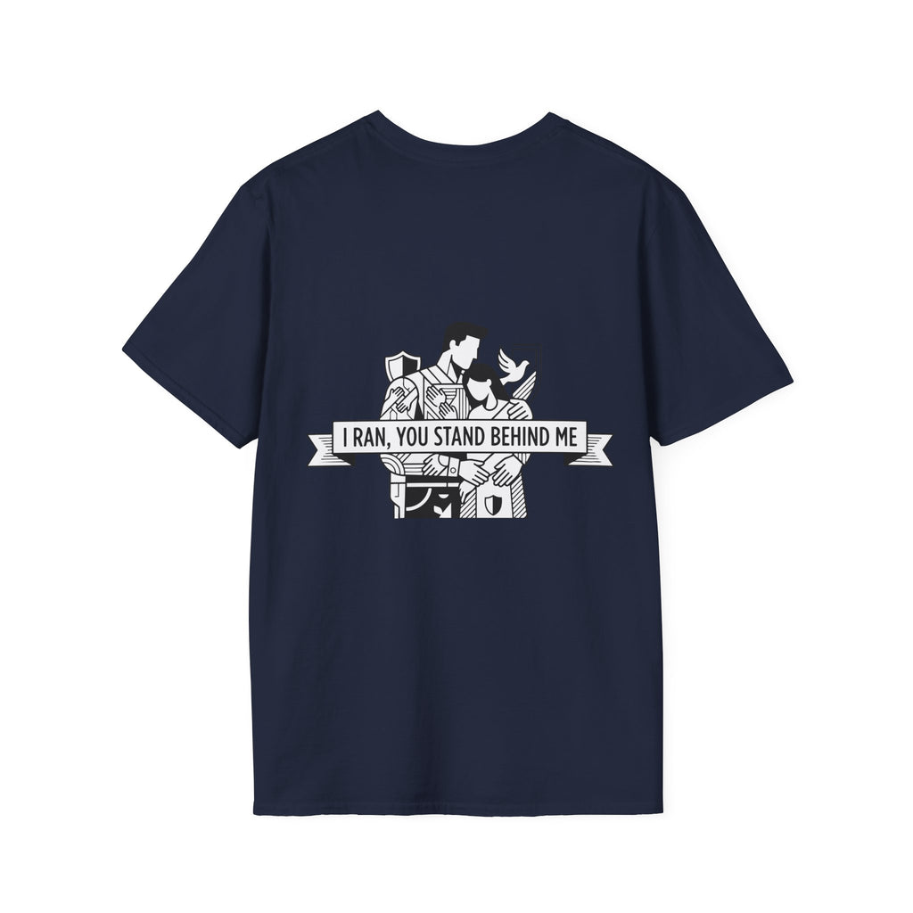 KUIA "I ran, you stand behind me" T-shirt