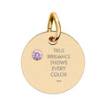 KUIA "True Briliance Shows Every Color" Birthstone Circle Charm