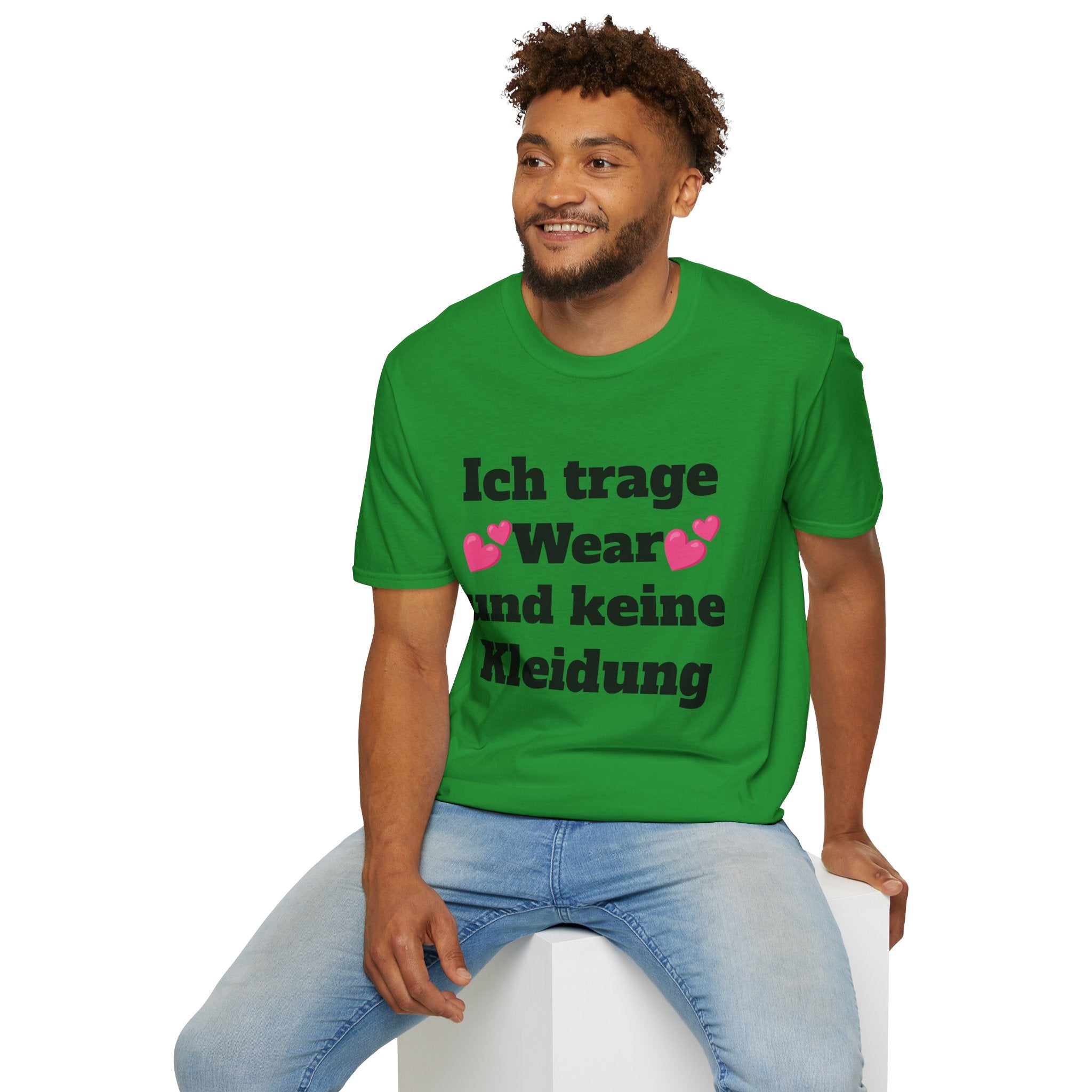 KUIA "Ich trage Wear und keine Kleidung" T-shirt