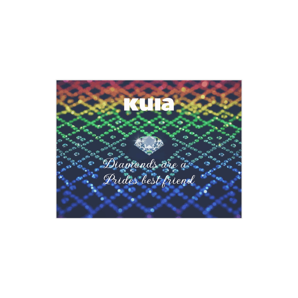 KUIA "Diamonds are a Prides best friend" - Unframed Art Print