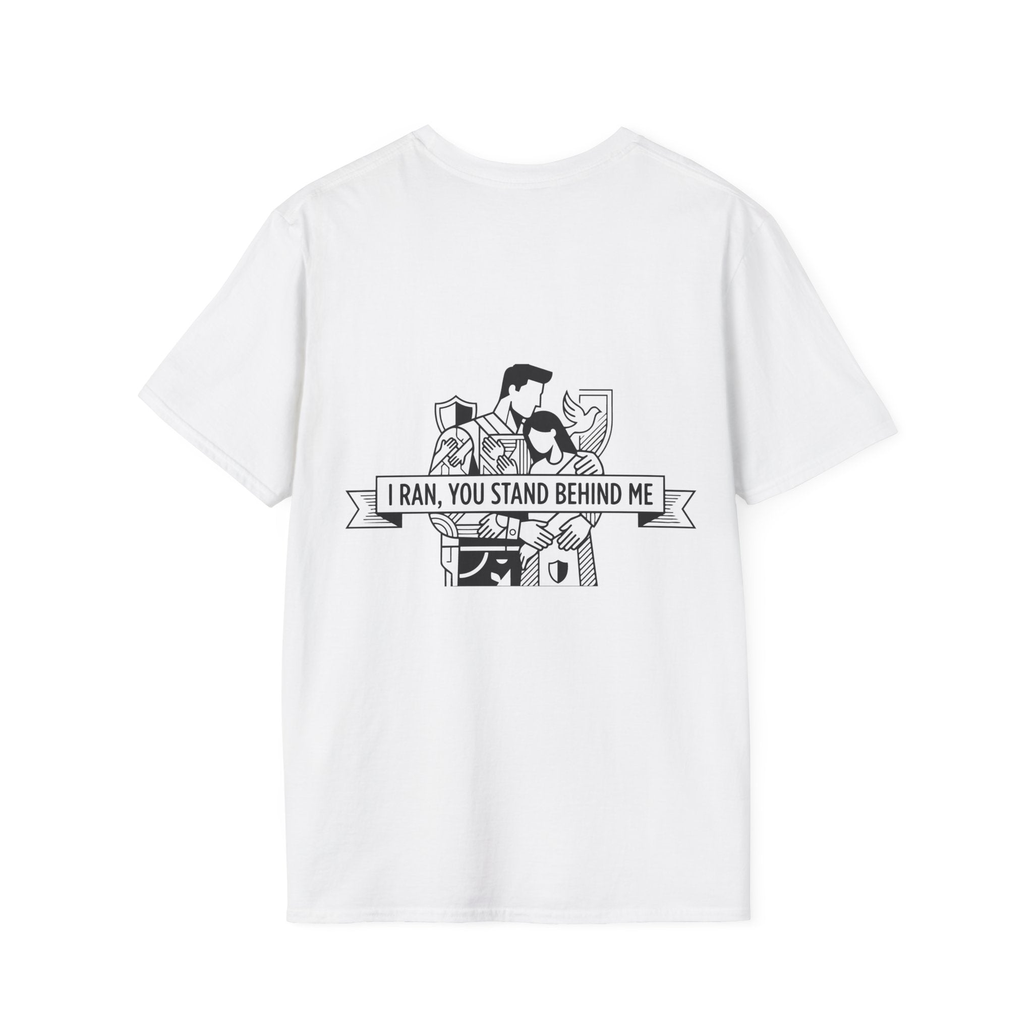 KUIA "I ran, you stand behind me" T-shirt