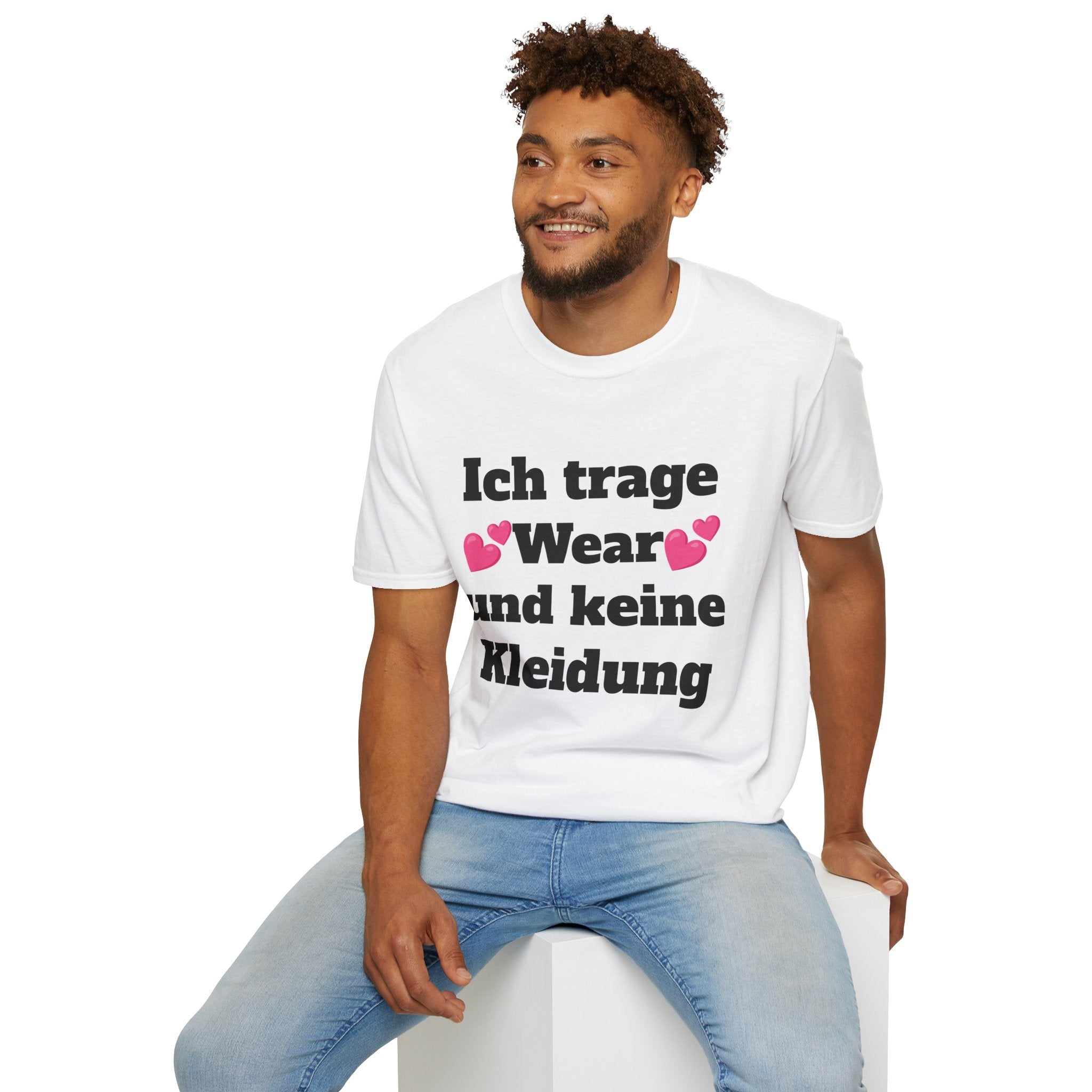 KUIA "Ich trage Wear und keine Kleidung" T-shirt