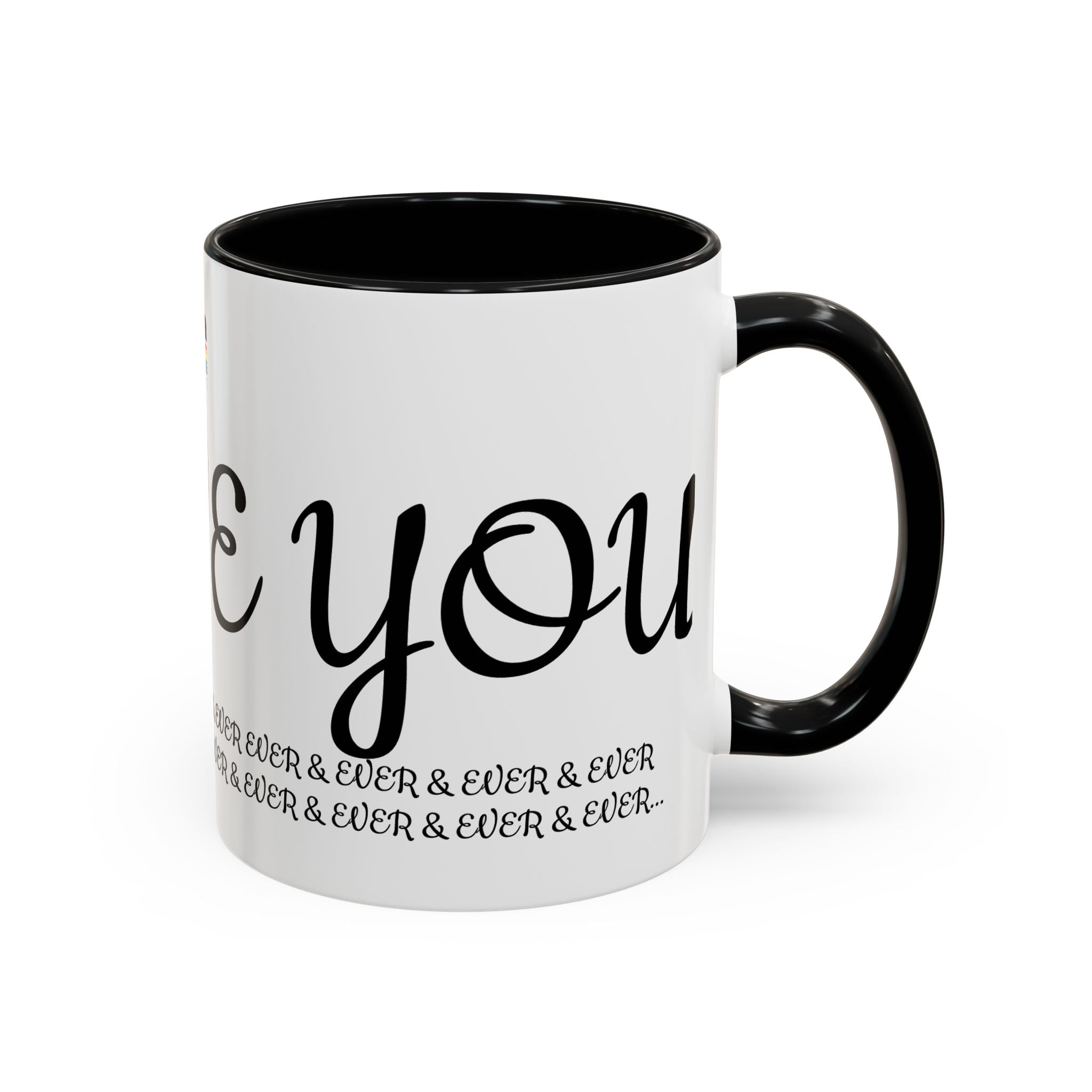 KUIA Love you forever & ever & ever... Coffee Mug