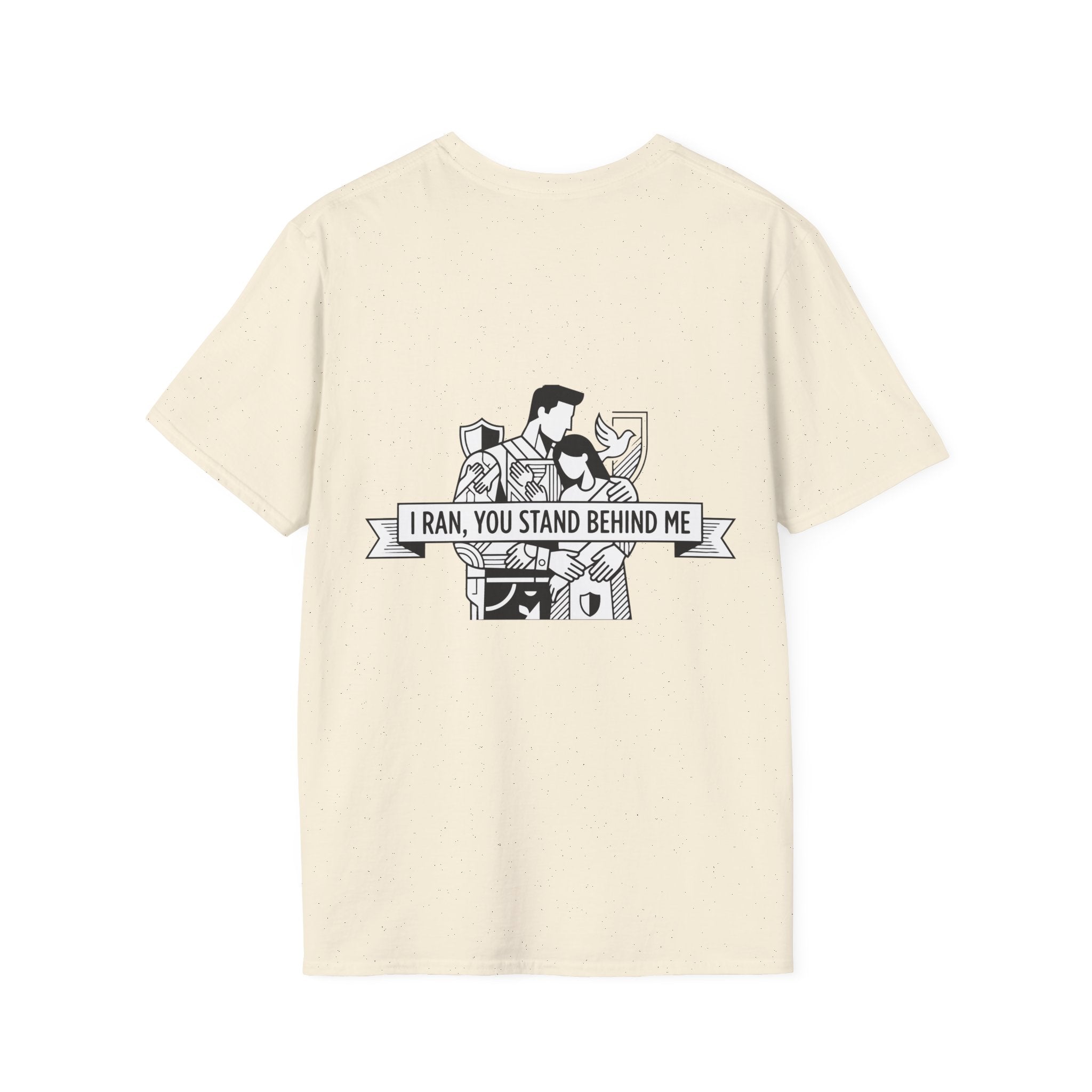 KUIA "I ran, you stand behind me" T-shirt