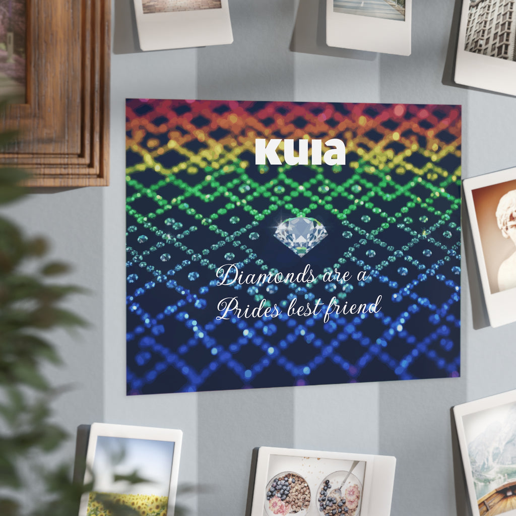 KUIA "Diamonds are a Prides best friend" - Unframed Art Print