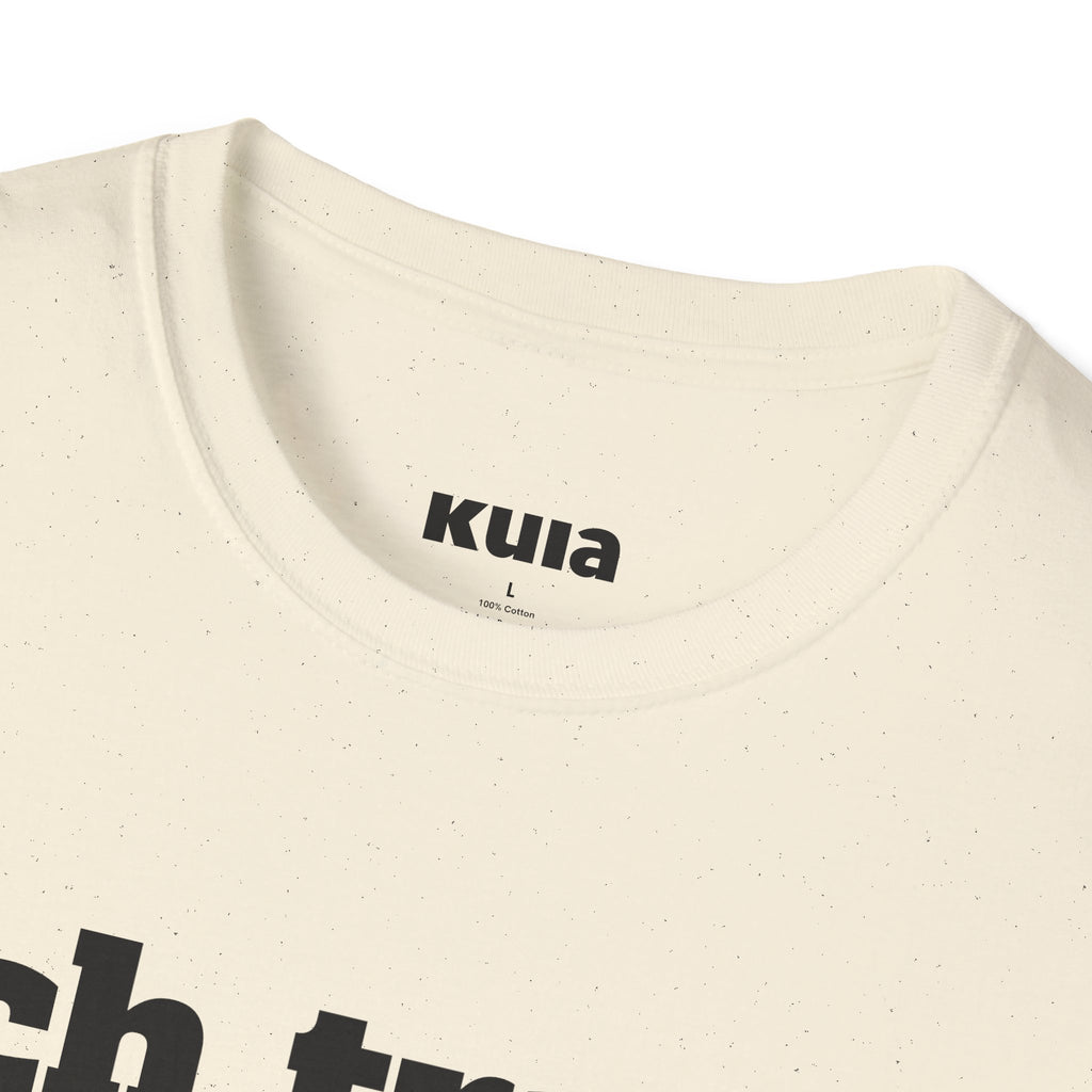 KUIA "Ich trage Wear und keine Kleidung" T-shirt