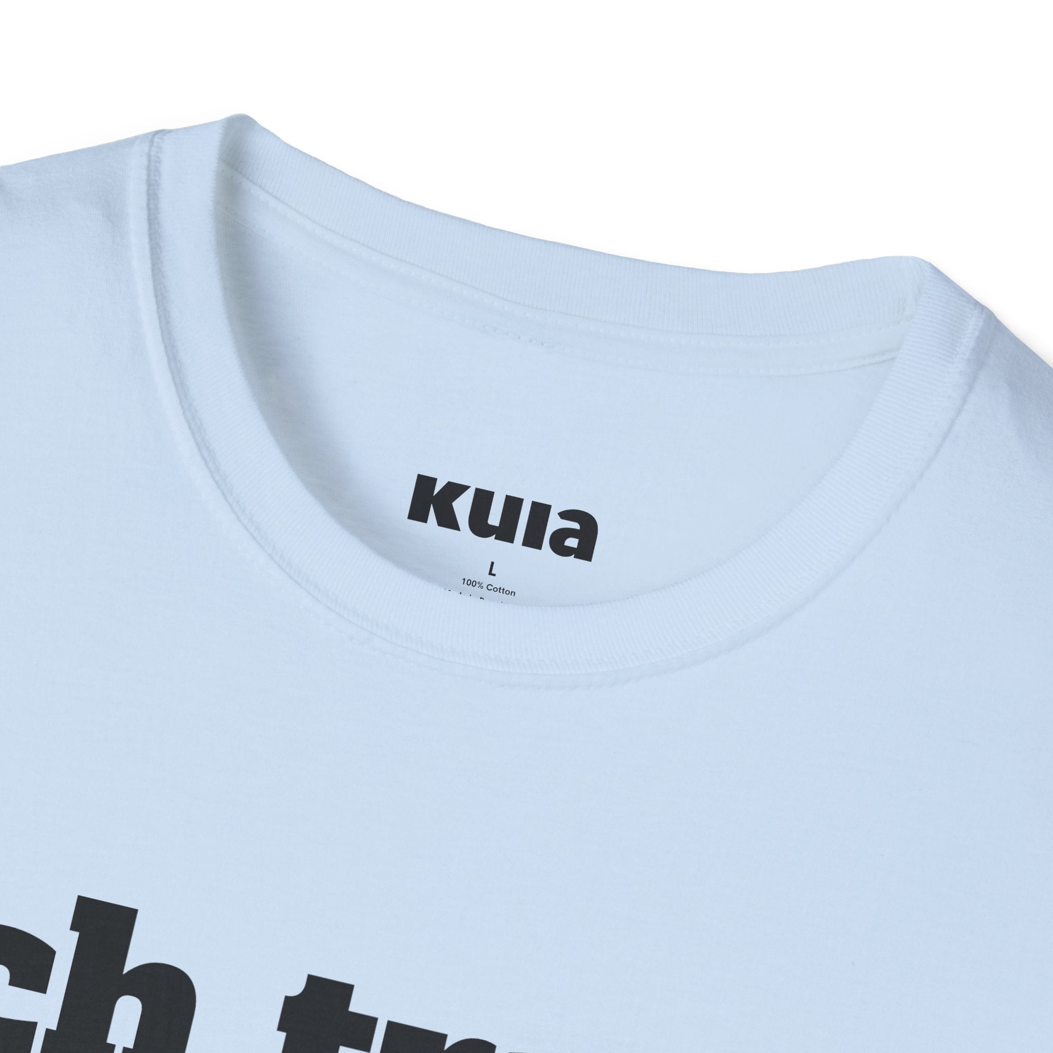 KUIA "Ich trage Wear und keine Kleidung" T-shirt