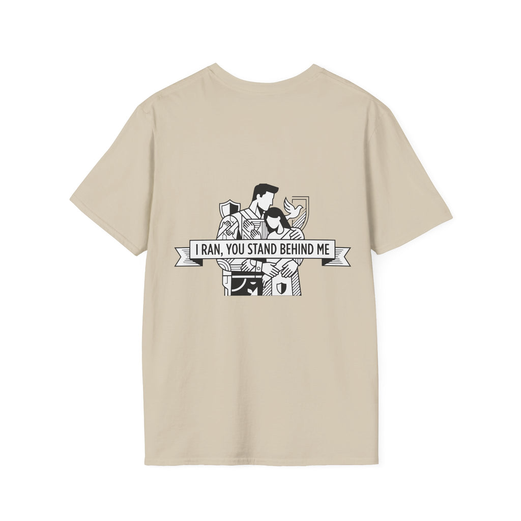 KUIA "I ran, you stand behind me" T-shirt